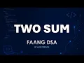 Two Sum Explained FAANG Coding Interview Question Alok Tripathi LeetCode DSA in Java