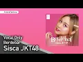 Download Lagu [Acapella/Vocal Only] Berdebar - Sisca JKT48