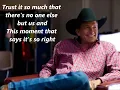 George Strait Give It All You Got Tonight with Lyrics