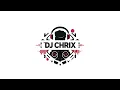Download Lagu DJ CHRIX  - FIRST MIX - AFROHOUSE - WEEKEND MIX