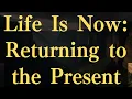 Download Lagu Life Is Now: Returning to the Present #yourmonkhaku #buddhism #motivation #mindfulness #spirituality