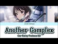 Download Lagu Our Rainy Protocol ED （Another Complex） Somei