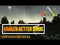 HOW to configure the Kraken Better Dinos mod ARK Survival Evolved MODS 2025