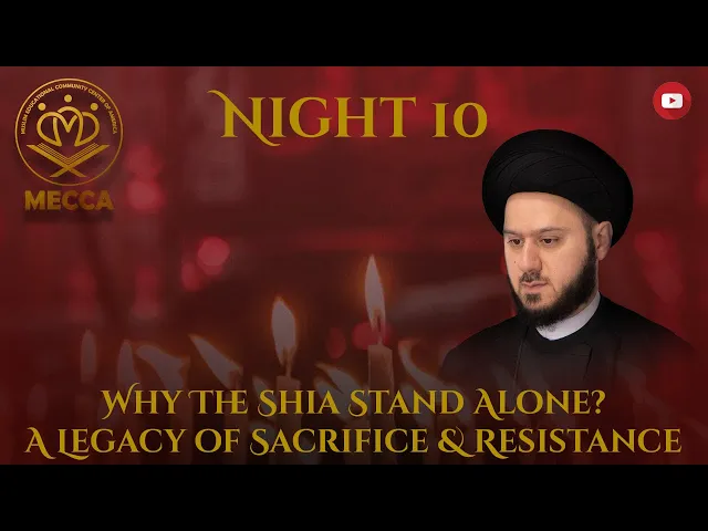 Why The Shia Stand Alone? - Sayed Saleh Qazwini