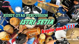 Download Dangdut Koplo Rusdy Oyag Percussion #Istrisetia MP3