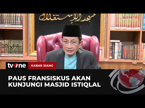 Masjid Istiqlal jadi Salah Satu Daftar Kunjungan Paus Fransiskus