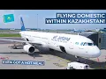 TRIPREPORT Air Astana ECONOMY Nur-Sultan - Almaty Airbus A321