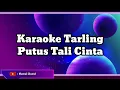 Download Lagu Karaoke Tarling - Putus Tali Cinta Dadang Anesa