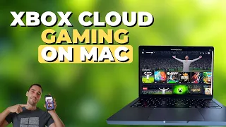 How To Use Xbox Cloud Gaming on Mac 2025