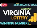 Virginia Cash Pop Lottery Results For - 28 Feb 2025
