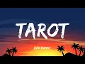 Bad Bunny - Tarot (Letra/Lyrics) ft. Jhay Cortez