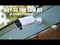 Eufy S3 Pro Cam Kit Review 4K Wireless Security Camera