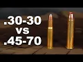 BEST Lever Action Cartridge - 30-30 vs 45-70