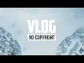 Download Lagu Kaflu - Vibrant Mountain [No Copyright Music]