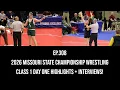 2026 Missouri State Wrestling Class 1 Day 1 Highlights EP 308