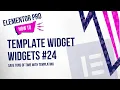 Elementor Pro Widgets Template Widget