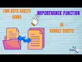 Link Google Sheets with IMPORTRANGE Formula - Easy Guide