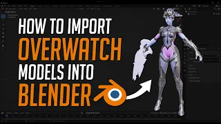 Outdated Import Overwatch Models Into Blender Without Data Mining