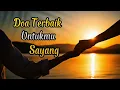 Lagu Doa Terbaik Untukmu, Sayang | Official Lyric Video – TGH Music
