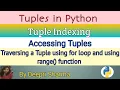 Tuple in Python Tuple Indexing Accessing Tuples Traversing a Tuple Python Tuple Tutorial