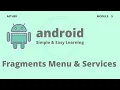 Android Fragments Menus Services etc Adnroid Session 5 Aether