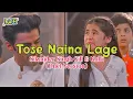 Download Lagu Lirik Lagu Tose Naina Lage + Terjemahan Kulfi ANTV