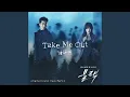 Take Me Out