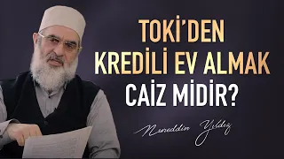 Toki'den kredili ev almak caiz mi?