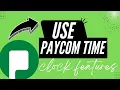 How to Use Paycom Time Clock Feature - Here s How You Can Do It 2025 Edition