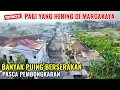 Lagu UPDATE PAGI INI DI MARGAKAYA. PAGI YANG HENING DI SEKITAR PEMBONGKARAN BANYAK PUING BERSERAKAN