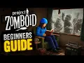 The Definitive Project Zomboid Starter Guide Beginner Walkthrough