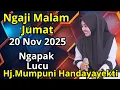 Lagu NGAJI MALAM JUMAT 20 NOV 2025 BERSAMA USTADZAH HJ MUMPUNI HANDAYAYEKTI DARI TEMANGGUNG