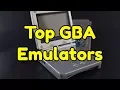 Finest Of GBA Emulators for PC Updated