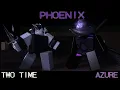 Download Lagu Two Time VS Azure (Forsaken Animation)