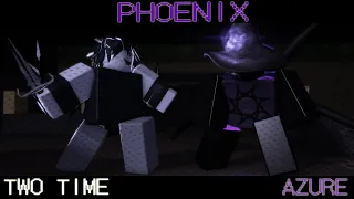 Two Time VS Azure Forsaken Animation 