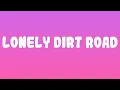 Download Lagu Dax, Maverick City Music, Nick Day - Lonely Dirt Road