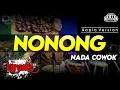 Download Lagu NONONG KARAOKE NADA COWOK / PRIA VERSI KOPLO HIGH QUALITY AUDIO CLARITY