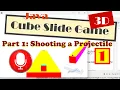 Java 3D Cube Slide Game Part 1 Shooting a Projectile with Source Code