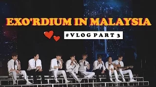 Download EXO'RDIUM IN MALAYSIA - VLOG #Part3 DHANANDREA MP3