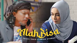 Download Alah Bisa - Faizal Tahir \u0026 Amira Othman (Official Music Video) MP3