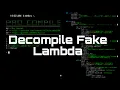 How to Decompile Fake lambda How to Decode Fake Lambda Check the
