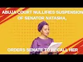 Download Lagu Rechtbank in Abuja vernietigt schorsing van senator Natasha en beveelt Senaat haar terug te roepen