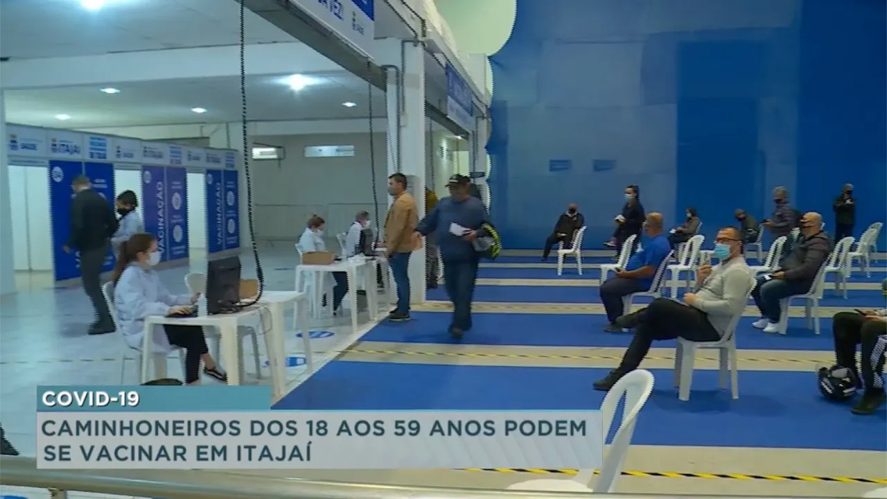 Caminhoneiros dos 18 aos 59 anos podem se vacinar em Itajaí