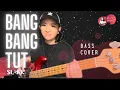 “Bang Bang Tut” - SLANK (Bass Cover by Nissa Hamzah)