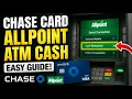 How to wit raw at Allpoint ATMs using Chase debit card - Easy Tutorial