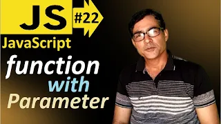 Function with parameter in JavaScript JavaScript basic lesson - 22 JavaScript for beginners
