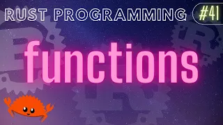 Rust Programming Tutorial - functions