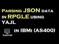 Parsing JSON data in RPGLE using YAJL yusy4code