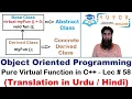 Pure Virtual Function and Abstract Class Interface OOP C LECTURE - 58