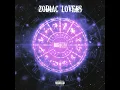 Zodiac Lovers - Big Tobz